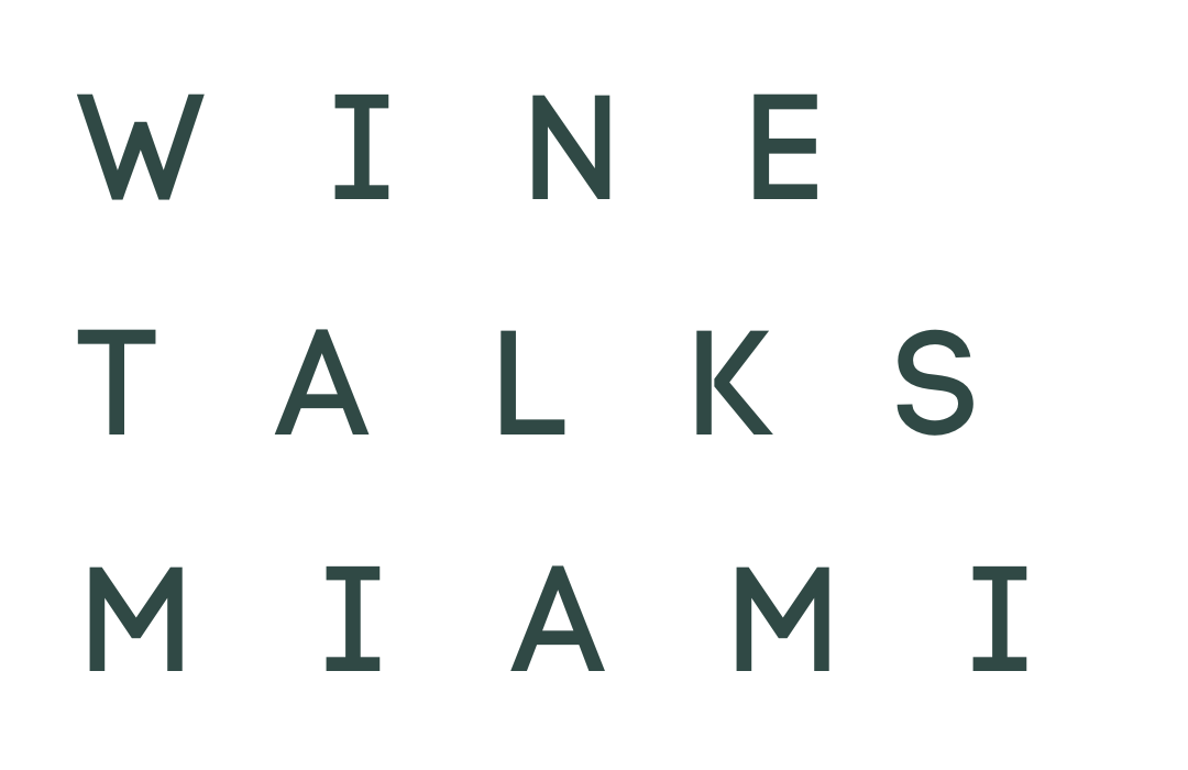 Wine Talks Miami